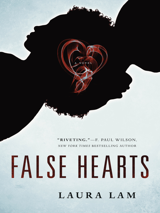 Title details for False Hearts by Laura Lam - Wait list